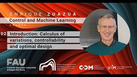 S02/12. Introduction: Calculus of Variations, Controllability and Optimal Design