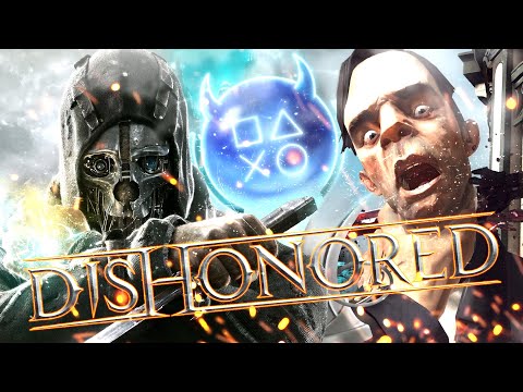 Платина в Dishonored