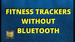 Fitness Trackers Without Bluetooth