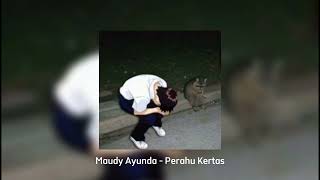 Maudy Ayunda - Perahu Kertas (sped up)