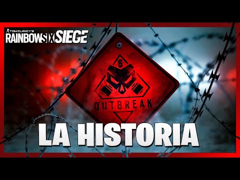 ⚠️ HISTORIA COMPLETA de OUTBREAK ⚠️ |  Rainbow Six Siege