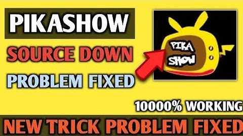 How To Fix Pikashow Source Down Problem (2025) | Pikashow App Source Down Problem