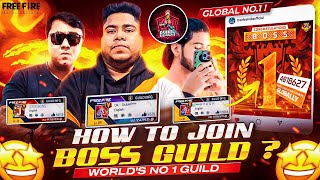 How to join BOSS GUILD 😍 | World’s Best Guild in Free Fire | Free Fire Global Top 1 Guild