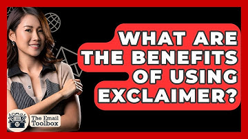 What Are The Benefits Of Using Exclaimer? - TheEmailToolbox.com