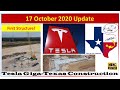 Tesla Gigafactory Texas 17 October 2020 Cyber Truck & Model Y Factory Construction Update (07:45 AM)