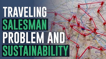 The Traveling Salesman Problem and Sustainability