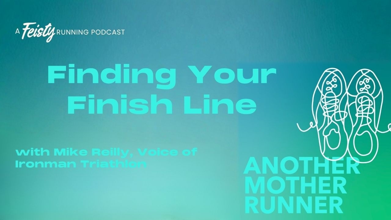 Finding Your Finish Line with Mike Reilly, Voice of Ironman Triathlon