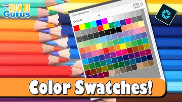 Ultimate Guide to the Photoshop Elements Swatches Panel [and Use Downloaded Swatch Sets]