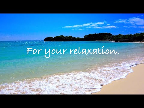 【波の音】宮古島の海を眺める25分-relux-healing-asmr-slee