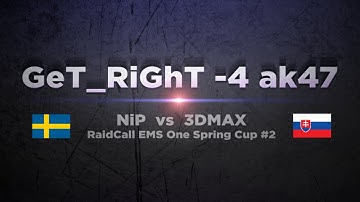 NiP GeT_RiGhT vs 3DMAX @ RaidCall EMS One
