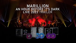 Marillion - An Hour Before It&#39;s Dark Live 2023 - Now available on Blu-ray, DVD and CD