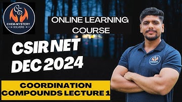 Coordination compounds lecture 1 for CSIR NET | GATE | IIT JAM #coordination #csirnetdec2024