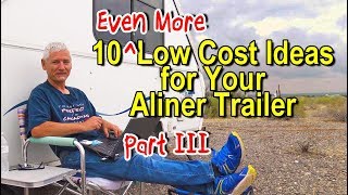 Even MORE Low Cost Ideas for an Aliner Part III