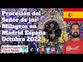 Procesión del Señor de los Milagros en Madrid España Octubre 2022