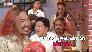 Trường Giang cãi nhau nảy lửa với Tiến Luật & Trương Thế Vinh | 7 Nụ Cười Xuân #14