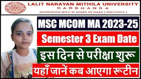 LNMU PG 3rd Semester Exam Date 2023-25 | Mithila University PG Semester 3 Exam Date 2025 | LNMU Exam