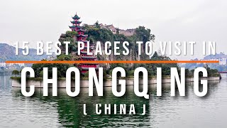 15 Best Places to Visit in Chongqing, China | Travel Video | Travel Guide | SKY Travel