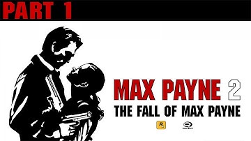 Max Payne 2 PC Walkthrough Part 1 HD 1080p No Commentary