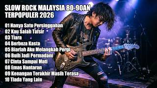 Slow Rock Malaysia Terpopuler 2026  Search Wings Exists Iklim May  Lagu Tersedih Enak Didengar