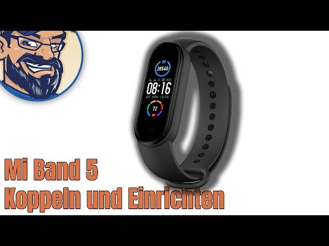 Mi Band 5 - Koppeln und einrichten