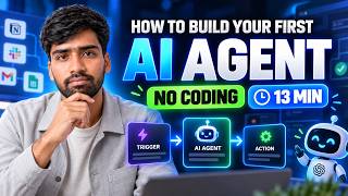 How to Build Your First AI Agent (No Coding) | Beginner Guide