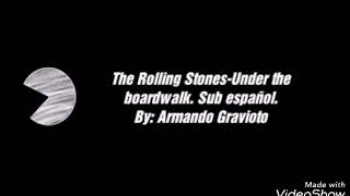 Video thumbnail of "The Rolling Stones-Under The Boardwalk"