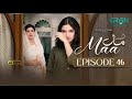 Maa Episode 46 Subtitles 28 March 2026 Digitally Presented By Drama Review Pak Drama Teaser Tv