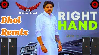 Right Hand Song Dhol Remix Song || Koral Maan || DJ NITIN JIND || DJ BAJRANG || HARD DHOL REMIX SONG