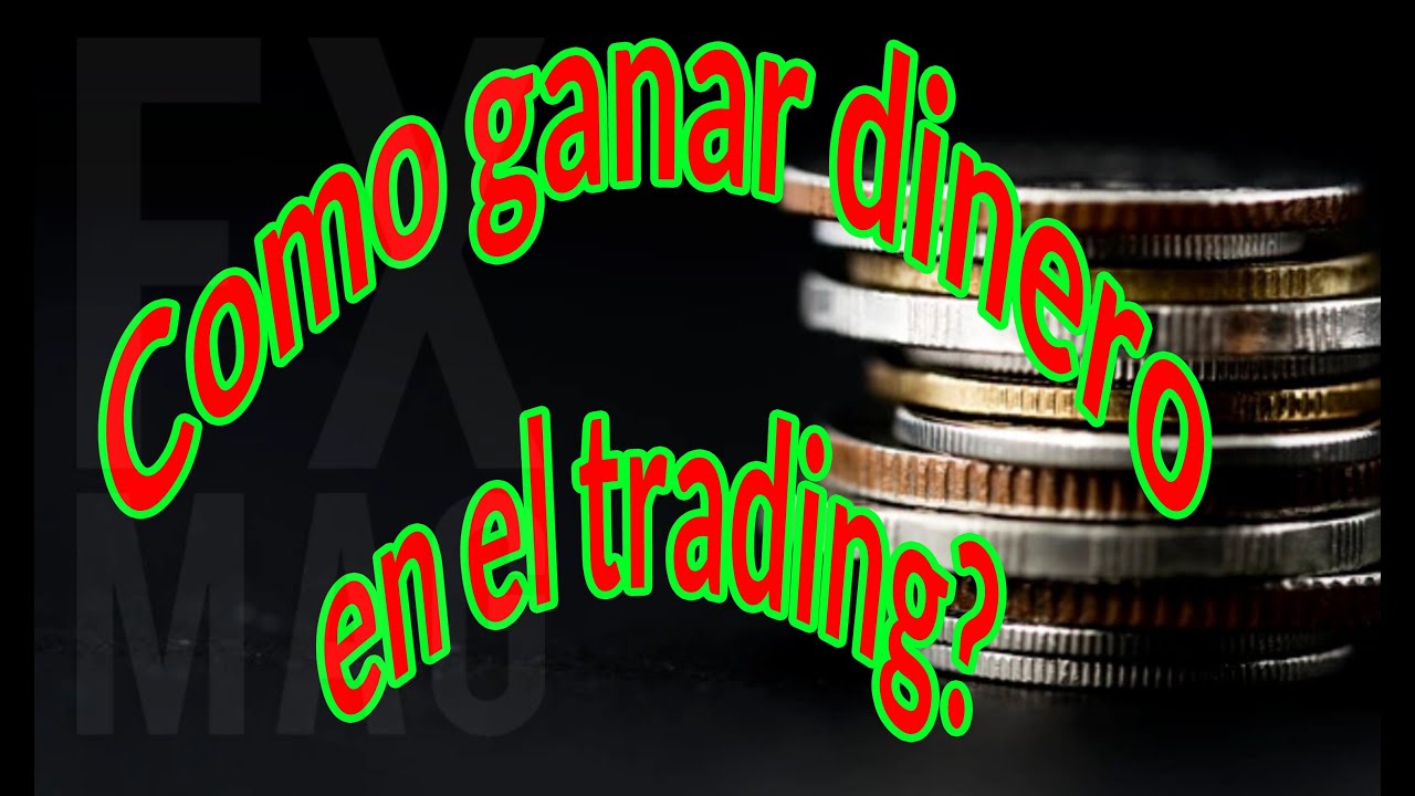 ¿Es posible ganar dinero con el trading y la especulación? Toda la ...