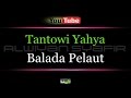 Karaoke Tantowi Yahya - Balada Pelaut