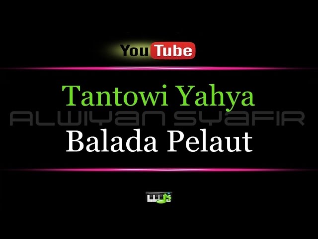 Karaoke Tantowi Yahya - Balada Pelaut class=