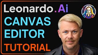 Leonardo AI Canvas Editor Tutorial