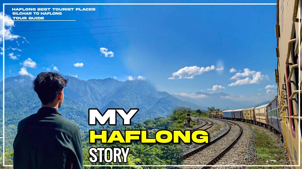 haflong tour guide