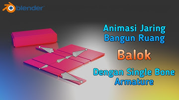 Membuat Animasi Jaring Bangun Ruang Balok Dengan Single Bone | Devgame Tutorial