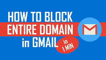 Hoe u in 1 minuut een domein in Gmail blokkeert