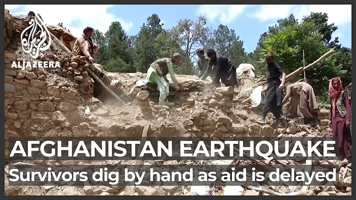 Afghanistan earthquake survivors dig by hand as aid is delayed - DayDayNews