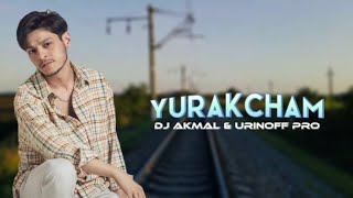 Mirjalol Nematov Yurakcham Remix ( Dj Akmal & Urinoff Pro ) Yurakcham boldida Mayda Remix 2022