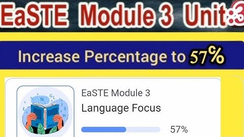Module 3 | 57% | How to Increase Percentage | EaSTE Project | QAED| 57% کیسے ہو گا| Must Watch| PST
