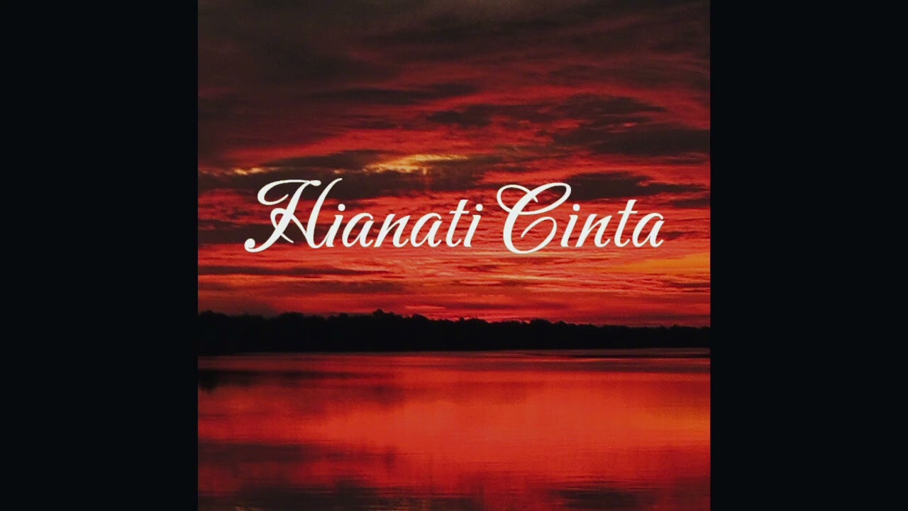 Lagu Hianati Cinta