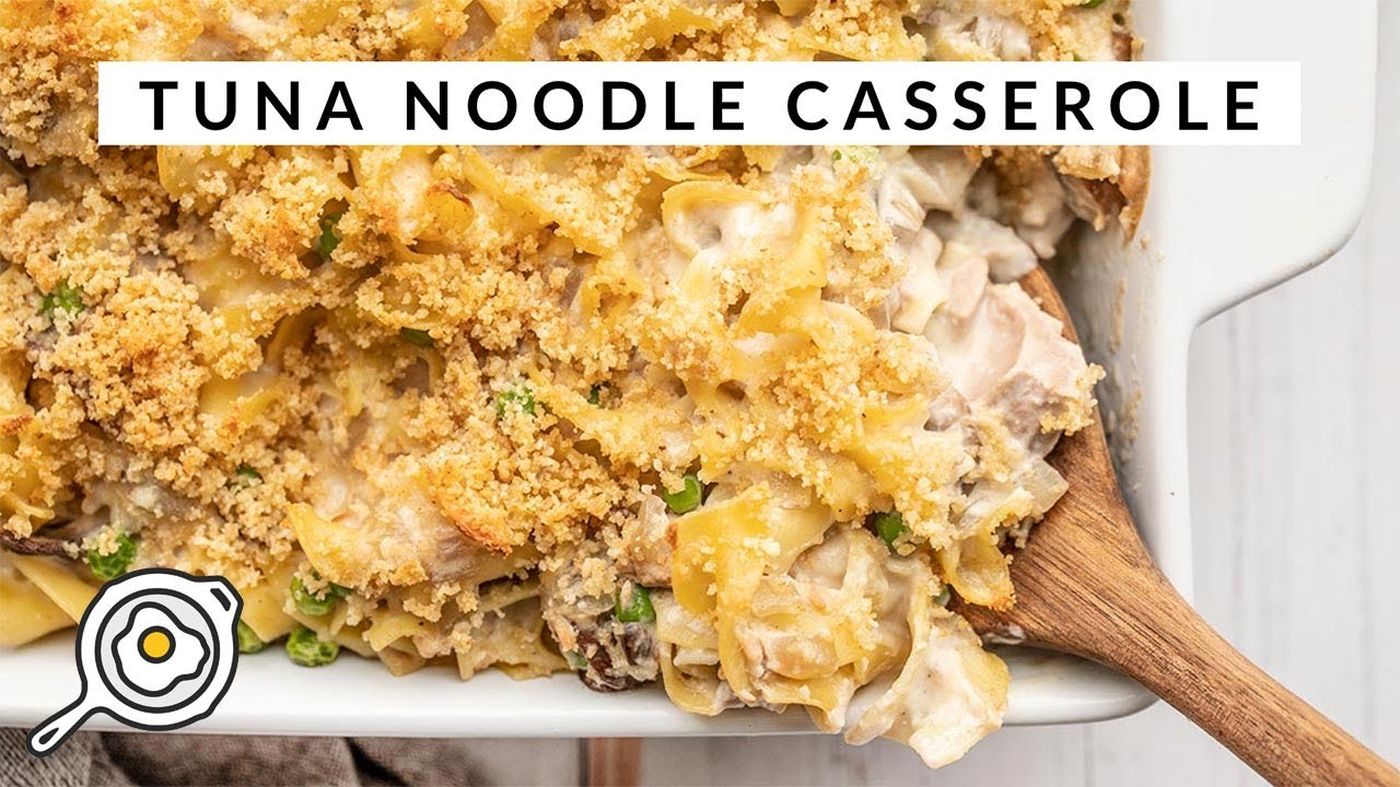 Tuna Noodle Casserole YouTube
