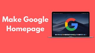 how to make google your homepage on mac