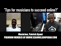 [Private Session 8] Patrick Ayani would like Music Business Tips to start making money online