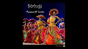 STRINGS - Panama M' Tonbe + Ban Mwen On Ti Bo