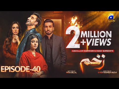 Zakham Mega Episode 40 - [Eng Sub] - Aagha Ali - Sehar Khan - 17th July 2022 - HAR PAL GEO