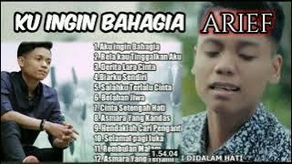 ku ingin bahagia-arief full album terbaik