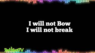 I WILL NOT BOW - BREAKING BENJAMIN [KARAOKE VERSION]