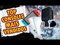 Os 10 consoles degame mais vendidos  robotop