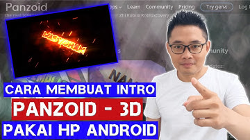Cara Mudah Buat Intro Video Youtube Pakai HP Android - Panzoid 3D