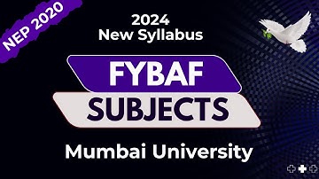 FYBAF Subjects 2024 - As per New Syllabus (As per NEP 2020) | Mumbai University