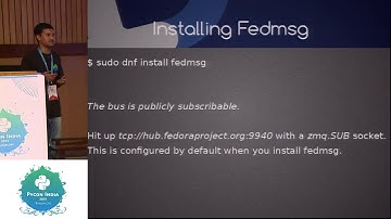 Fedmsg: The message bus of Fedora Infrastructure - PyCon India 2015